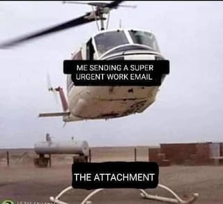 urgent email no attachment meme
