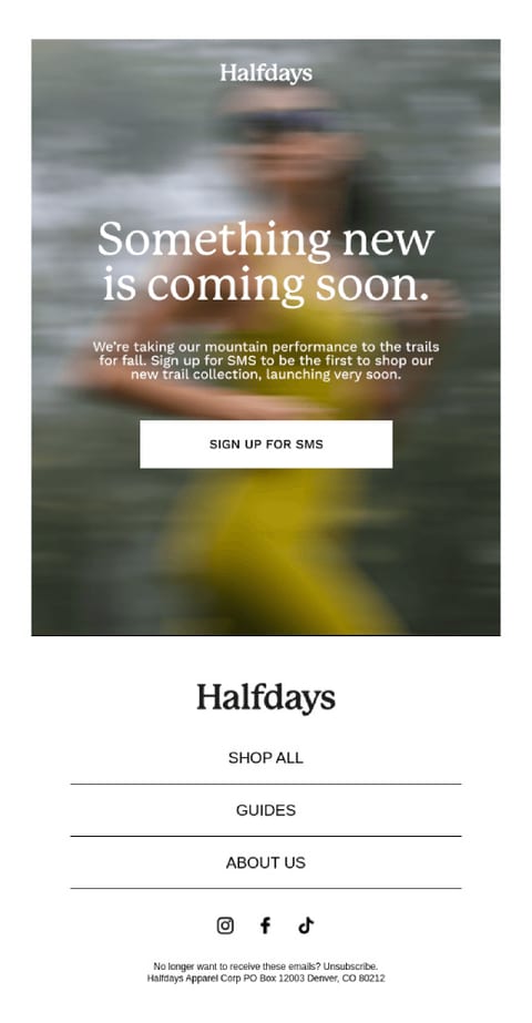 Re engagement Email Campaign #2 – Halfdays — Something New is Coming Soon