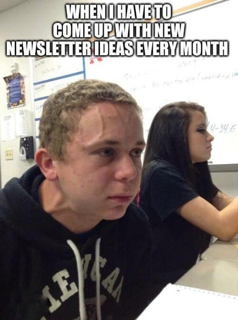 Come up with newsletter meme